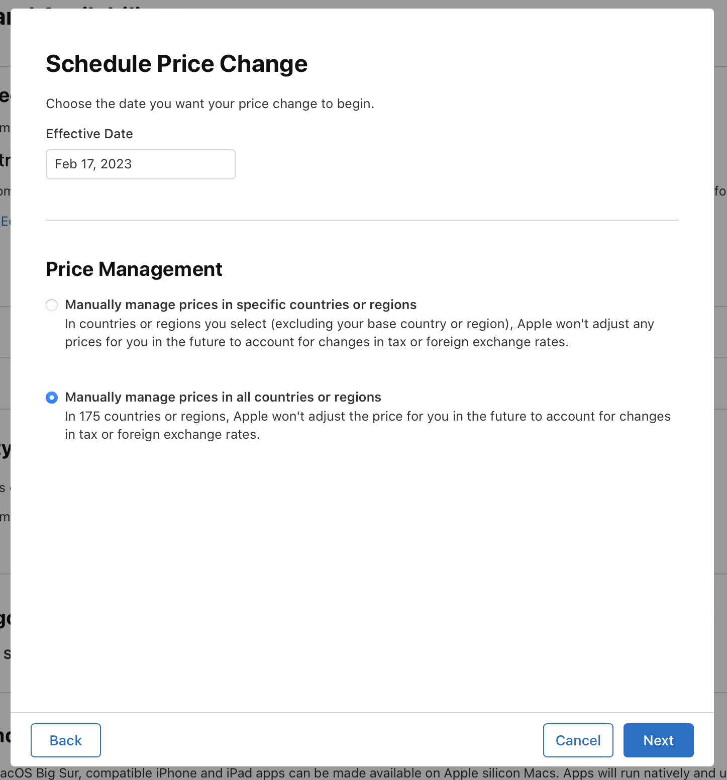 Screenshots of the Schedule Price Change dialog, where there is a section for Effective Date with a field to enter a date, and a Price Management section offering two options: "Manually manage prices in specific countries or regions" and "Manually manage in all countries or regions." At the bottom of the dialog, the Back button is on the left, and the Cancel and Next buttons are on the right.
