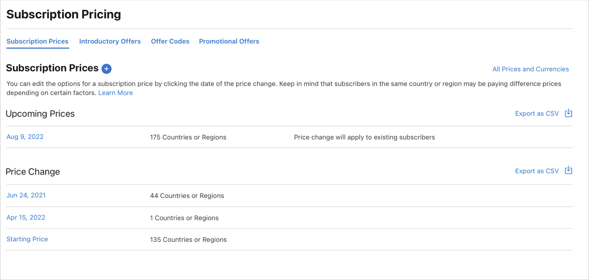 A webpage section titled Subscription Pricing detailing upcoming price changes: Lists dates with corresponding regions: Aug 9, 2022 (175 regions), Jun 24, 2021 (44 regions), Apr 15, 2022 (1 region). States price changes will apply to existing subscribers. Provides an option to Export as CSV.